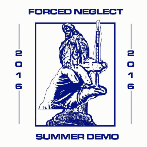 Forced Neglect : Summer Demo